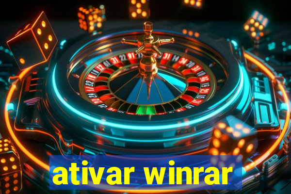 ativar winrar